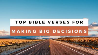 scriptures for making hard decisions